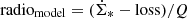 $ \mathrm{radio}_{\mathrm{model}}=(\dot{\Sigma}_{*}-\mathrm{loss})/Q $