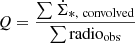 $ Q=\frac{\sum \dot{\Sigma}_{*,\ \mathrm{convolved}}}{\sum \mathrm{radio}_{\mathrm{obs}}} $