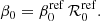 $$ \begin{aligned} \beta _{0} = \beta _{0}^{\mathrm{ref}} \, {\mathcal{R} }_{0}^{\mathrm{ref}}. \end{aligned} $$