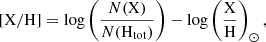 $$ \begin{aligned} \mathrm{[X/H]} = \log \left(\frac{N(\mathrm{X})}{N(\mathrm{H}_{\rm tot})}\right) - \log \left(\frac{\mathrm{X}}{\mathrm{H}}\right)_{\odot }, \end{aligned} $$