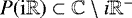 $P(\mathrm{i}\mathbb{R}) \subset \mathbb{C} \setminus i \mathbb{R}^-$