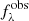$ f_\lambda^\mathrm{obs} $