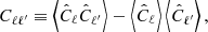 $$ \begin{aligned} C_{\ell \ell ^{\prime }} \equiv \left< \hat{C}_\ell \hat{C}_{\ell ^{\prime }}\right>-\left< \hat{C}_\ell \right>\left< \hat{C}_{\ell ^{\prime }}\right>, \end{aligned} $$