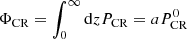 $ \Phi_{\rm CR} = \smallint_0^\infty {{\rm d}z} P_{\rm CR} = a P_{\rm CR}^0 $