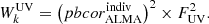 $$ \begin{aligned} W_{k}^\mathrm{UV} = \left(pbcor^{\mathrm{indiv}}_{\mathrm{ALMA}}\right)^{2} \times F_{\rm UV}^{2}. \end{aligned} $$
