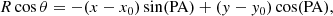 $$ \begin{aligned}&R \cos \theta = -(x - x_{0})\sin (\mathrm{PA}) + (y - y_{0})\cos (\mathrm{PA}), \end{aligned} $$