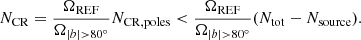 $$ \begin{aligned} N_{\rm CR}=\frac{\Omega _{\rm REF}}{\Omega _{|b|>80^\circ }}N_{\rm CR,poles} < \frac{\Omega _{\rm REF}}{\Omega _{|b|>80^\circ }}(N_{\rm tot}-N_{\rm source}) .\end{aligned} $$
