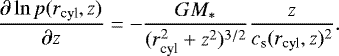 \begin{equation*}\frac{\partial \ln p(r_{\mathrm{cyl}},z)}{\partial z} = -\frac{GM_{*}}{(r_{\mathrm{cyl}}^2+z^2)^{3/2}}\frac{z}{c_{\textrm{s}}(r_{\mathrm{cyl}},z)^2} .\end{equation*}