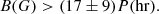 $$ \begin{aligned} B(G) > (17 \pm 9) P(\mathrm{hr}). \end{aligned} $$