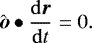 Mathematical equation: \begin{equation*} \hat{\boldsymbol o}\bullet\frac{\mathrm{d} \boldsymbol r}{\mathrm{d} t} = 0. \end{equation*}