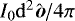 Mathematical equation: $I_0\mathrm{d}^2\hat{\boldsymbol o}/4\pi$