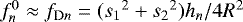 Mathematical equation: ${f_n^0}\;{\approx}\; f_{\mathrm{D} n}=({s_1}^2+{s_2}^2)h_n/4R^2$