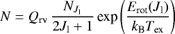 \begin{equation*} N = Q_{\textrm{rv}} \,\frac{N_{J_{\textrm{l}}}}{2J_{\textrm{l}}&#x002B;1}\, \textrm{exp}\left(\frac{E_{\textrm{rot}}(J_{\textrm{l}})}{k_{\textrm{B}} T_{\textrm{ex}}} \right)\end{equation*}