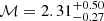 $ \mathcal{M}=2.31^{+0.50}_{-0.27} $