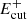 $ E_\mathrm{cut}^{+} $