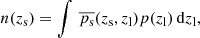 $$ \begin{aligned} n(z_{\rm s}) = \int \, \overline{p_{\rm s}}(z_{\rm s}, z_{\rm l}) p(z_{\rm l}) \,\mathrm{d} {z_{\rm l}}, \end{aligned} $$