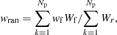 $$ \begin{aligned} w_{\rm ran} = {\sum \limits _{k=1}^{N_{\rm p}}w_{\rm f}W_{\rm f}} / {\sum \limits _{k=1}^{N_{\rm p}}W_{r}}, \end{aligned} $$