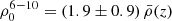 $ \rho_0^{6-10} = (1.9 \pm 0.9)\, \bar\rho(z) $