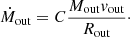 Mathematical equation: $$ \begin{aligned} \dot{M}_{\rm out} = C \frac{M_{\rm out} { v}_{\rm out}}{R_{\rm out}}\cdot \end{aligned} $$