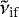 $\tilde{\nu}_{\textrm{if}}$