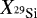 $X_{^{29}\textrm{Si}}$