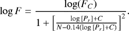 \begin{equation*} \log{F}=\frac{\log(F_C)}{1&#x002B;\left[\frac{\log{[P_r]}&#x002B;C}{N-0.14(\log{[P_r]}&#x002B;C)}\right]^2}\nonumber. \end{equation*}