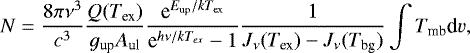 \begin{equation*} N = \frac{8\pi\nu^3}{c^3}\frac{Q(T_{\textrm{ex}})}{g_{\textrm{up}}A_{\textrm{ul}}}\frac{\textrm{e}^{E_{\textrm{up}}/kT_{\textrm{ex}}}}{\textrm{e}^{h\nu/kT_{ex}}-1}\frac{1}{J_{\nu}(T_{\textrm{ex}})-J_{\nu}(T_{\textrm{bg}})}\int T_{\textrm{mb}}\textrm{d}v,\end{equation*}