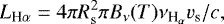 \begin{equation*} L_{\textrm{H}\alpha} = 4 \pi R_{\textrm{s}}^2 \pi B_{\nu}(T) \nu_{\textrm{H}_{\alpha}} v_{\textrm{s}}/c,\end{equation*}