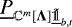 $\underline{P}_{{\mathbb{C}^m[\bm{\Lambda}]\tilde{\underline{\mathds{1}}}}_{b,t}}$