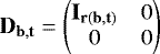 \begin{equation*} \bf{D}_{b, t} = \begin{pmatrix} \bf{I}_{r(b, t)} & 0 \\ 0 & 0 \end{pmatrix} \end{equation*}