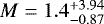 $M=1.4_{-0.87}^{&#x002B;3.94}$
