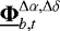$\underline{\bm{\Phi}}_{b, t}^{\Delta\alpha, \Delta\delta}$