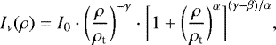 Mathematical equation: \begin{equation*}I_{\nu} (\rho) = I_{0} \cdot {\bigg(\frac{\rho}{\rho_{\textrm{t}}} \bigg)}^{-\gamma} \cdot { \bigg[ 1 + { \bigg(\frac{\rho}{\rho_{\textrm{t}}} \bigg) }^{\alpha} \bigg] }^{(\gamma - \beta) / \alpha} \mathrm{,} \end{equation*}