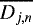 $\overline{D_{j, n}}$