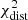 $ \chi^{2}_{\mathrm{dist}} $