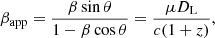 $$ \begin{aligned} \beta _\mathrm{app} =\frac{\beta \sin \theta }{ 1-\beta \cos \theta } = \frac{\mu D_{\rm L}}{c(1+z)}, \end{aligned} $$