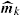 $ \boldsymbol{\widehat{m}}_{k} $