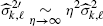 $ \widehat{\sigma}_{k,\ell}^{2{\prime}}\underset{\eta\to\infty}{\sim} \eta^2\widehat{\sigma}_{k,\ell}^2 $