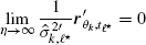 $ \lim\limits_{\eta\to\infty}\frac{1}{\hat{\sigma}_{k,\ell^\star}^{2\prime}}{\boldsymbol{r}_{\theta_{k},{t_{\ell^\star}}}^{\prime}}= 0 $