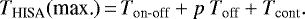 \begin{equation*} T_{\textrm{HISA}}(\textrm{max.}) \,{=}\, T_{\textrm{on-off}} + p \: T_{\textrm{off}} + T_{\textrm{cont}}.\end{equation*}
