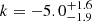 $ k = -5.0^{+1.6}_{-1.9} $