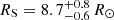 $ R_{\mathrm{S}} = 8.7_{-0.6}^{+0.8}\,R_{\odot} $