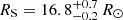 $ R_{\mathrm{S}} = 16.8_{-0.2}^{+0.7}\,R_{\odot} $