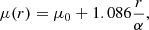 $$ \begin{aligned} \mu (r)=\mu _{0}+1.086\frac{r}{\alpha }, \end{aligned} $$