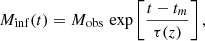 $$ \begin{aligned} M_{\rm inf}(t)=M_{\rm obs}\,\exp \left[\frac{t-t_m}{\tau (z)} \right], \end{aligned} $$