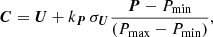 $$ \begin{aligned} \boldsymbol{C} = \boldsymbol{U} + k_{\boldsymbol{P}}\,\sigma _{\boldsymbol{U}} \frac{\boldsymbol{P} - P_{\rm min}}{(P_{\rm max} - P_{\rm min})}, \end{aligned} $$