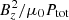 $ B_{z}^2/\mu_0P_{\rm tot} $