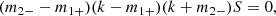 $$ \begin{aligned} (m_{2-}-m_{1+})(k-m_{1+})(k+m_{2-})S=0, \end{aligned} $$