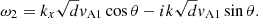 $$ \begin{aligned} \omega _2 = k_x\sqrt{d}{ v}_{\mathrm{A}1}\cos \theta - ik \sqrt{d}{ v}_{\mathrm{A}1}\sin \theta . \end{aligned} $$