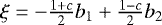 $\xi=-\frac{1+c}{2}b_1+\frac{1-c}{2}b_2$
